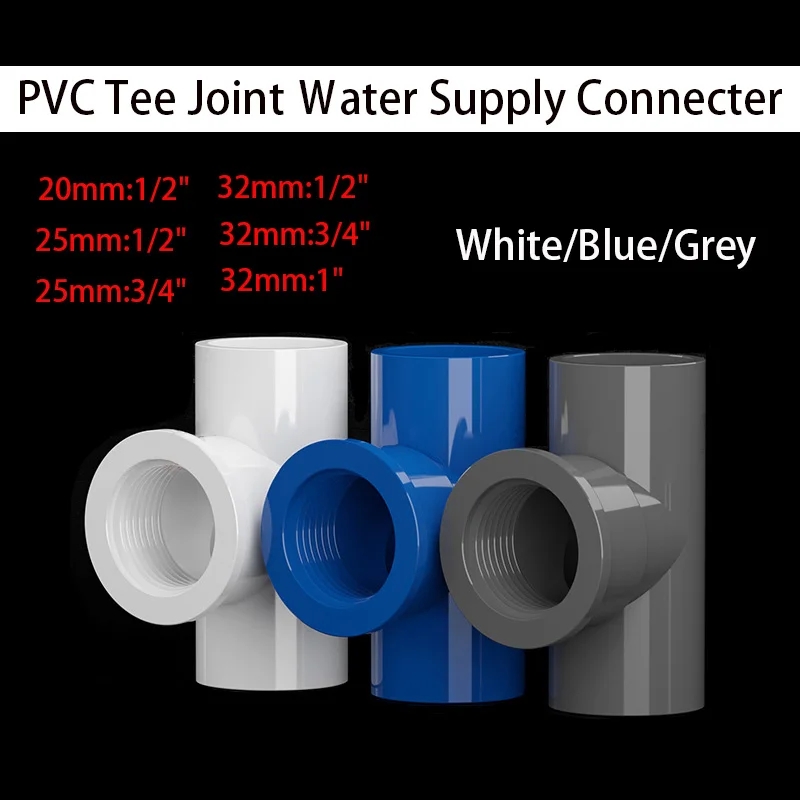 1 ~ 50ks ženské závit 20 mm-32 mm PVC Tee Kĺb ｗater Supply Connecter Akvárium akvárium pre ryby Záhradné zavlažovacie vodné potrubia konektory