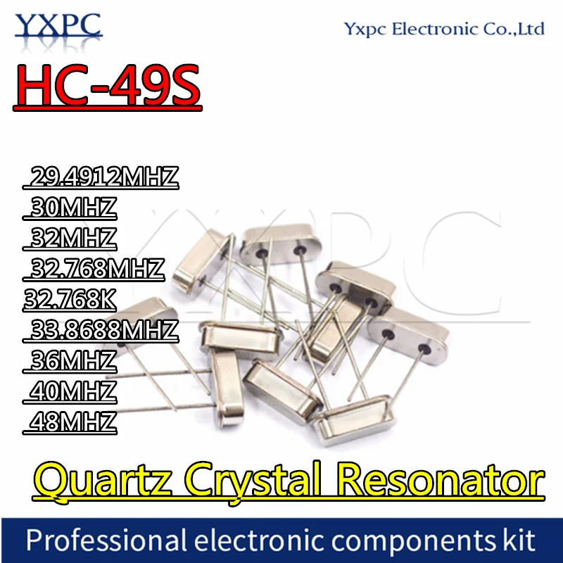10ks HC-49S Quartz Crystal Resonator Pasívne kryštály 29,4912MHz 30MHz 32MHz 32,768MHz 32,768K 33,8688MHz 36MHz 40MHz 48MHz 48MHz