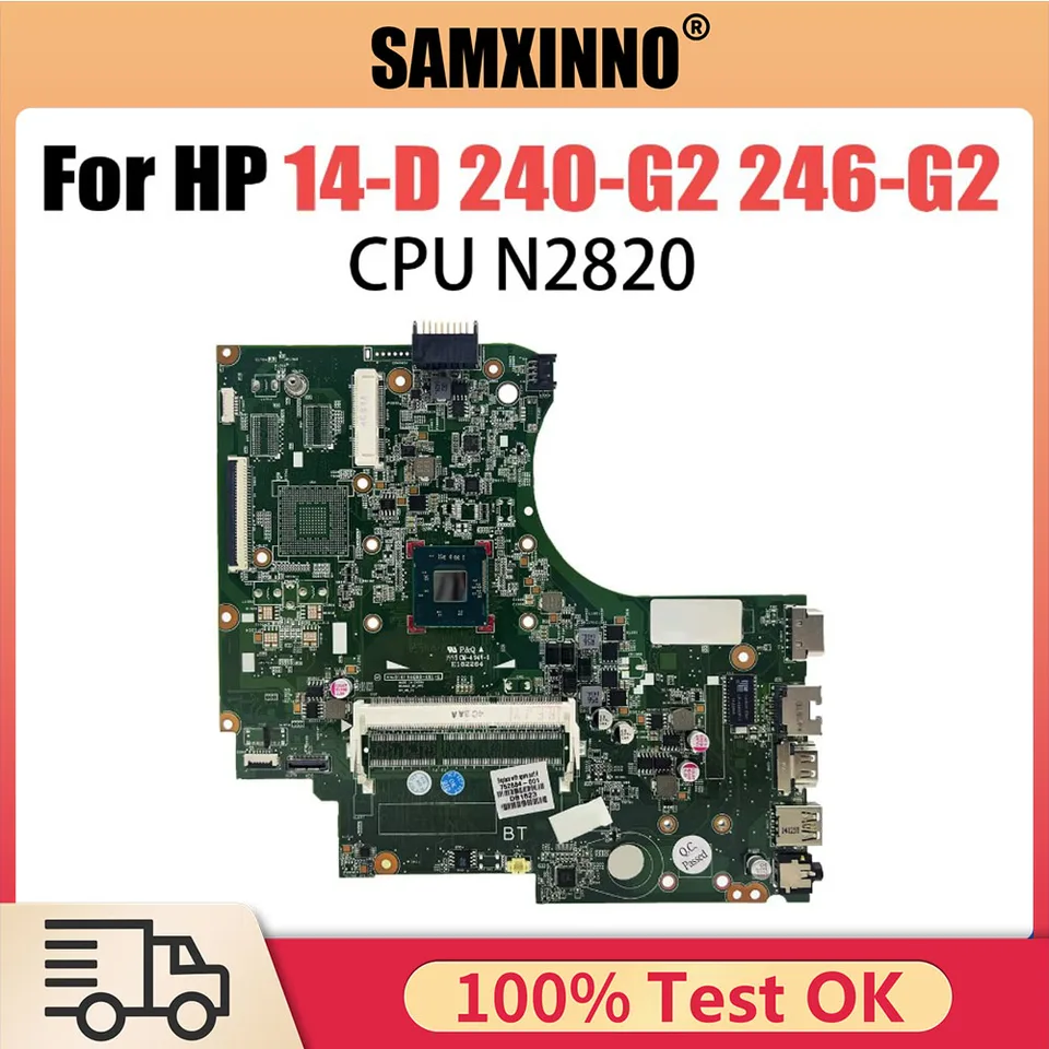 14-D základná doska pre laptop pre Pavillion HP 240-G2 246-G2 747152-001 01019BG00 216-0841036 Mainboard N2820 CPU Tesed DDR3