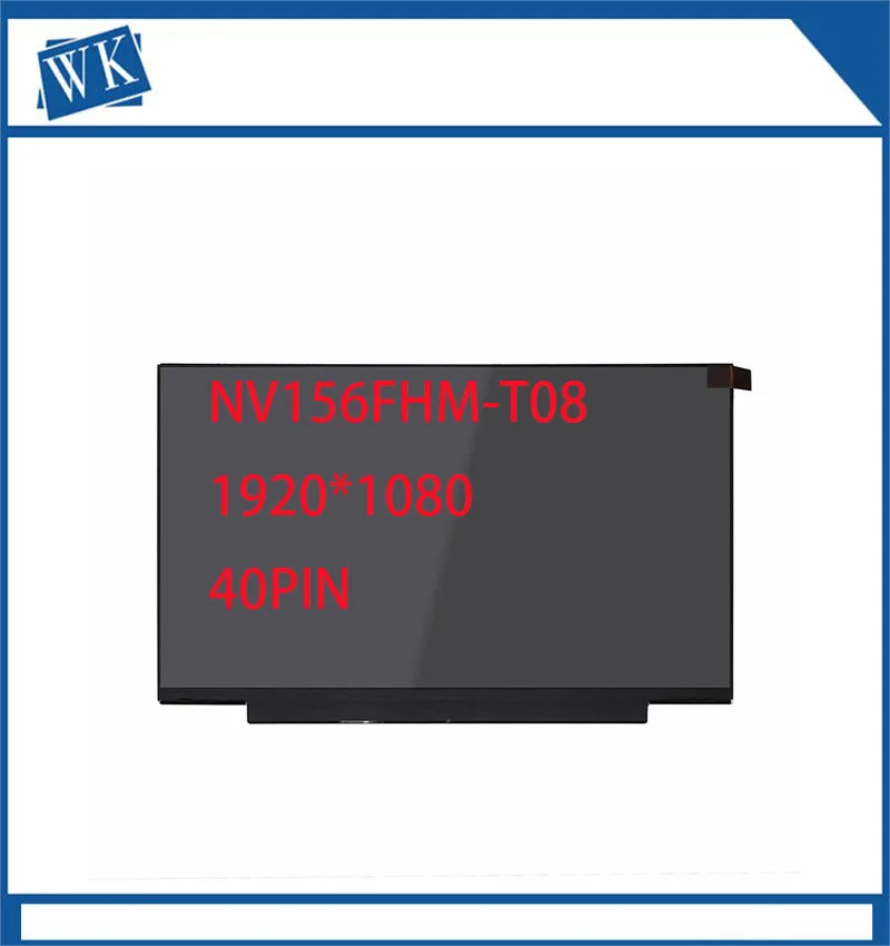 15.6 '' notebook LCD Dokunmatik Ekran paneli nv156fhm-t08 n156hcn-eab FHD 1920*1080 40 PIN EDP