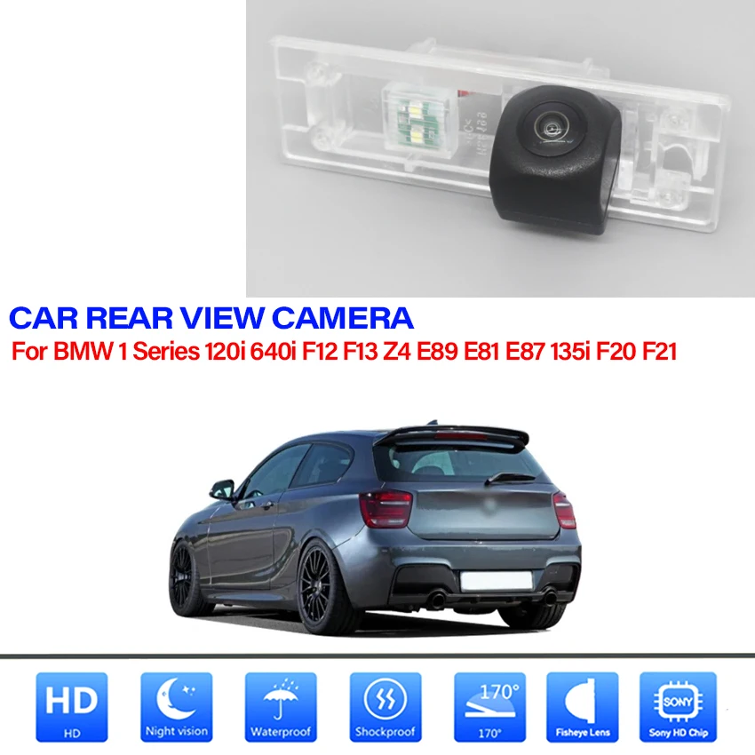 170 ° 1080p HD Vysoko kvalitný fotoaparát RCA View View Chrbát pre BMW 1 sériu 120i 640i F12 F13 Z4 E89 E81 E87 135i F20 F21