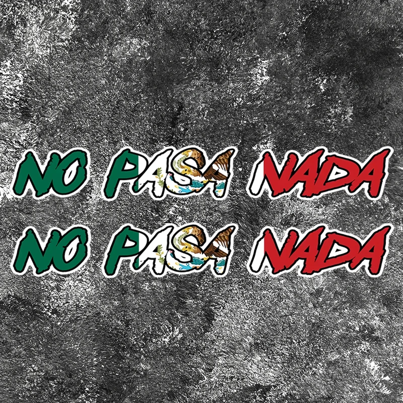 1pc no Pasa nada motocyklové nálepky vodotesné diy motocyklové palivové nádrž Fender prilba dekorácia vtipné motokros vinyl vinylové obtisky