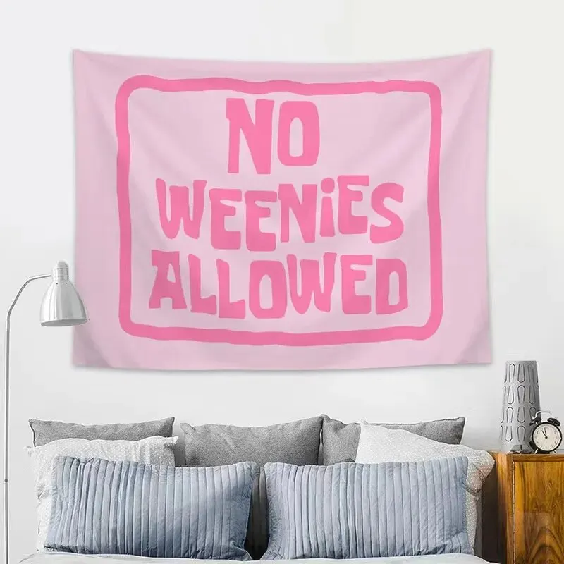 1pcs 75x58cm tapiséria no weenies povolená nástenná závesná tapiséria Domáca dekorácia tkanina Bannerová tkanina pre dospievajúce dievča spálne internát