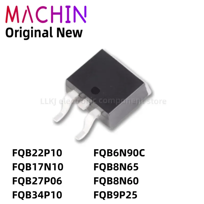 1pcs FQB22P10 FQB17N10 FQB27P06 FQB34P10 FQB6N90C FQB8N65 FQB8N60 FQB9P25 TO263 MOS FET TO-263.