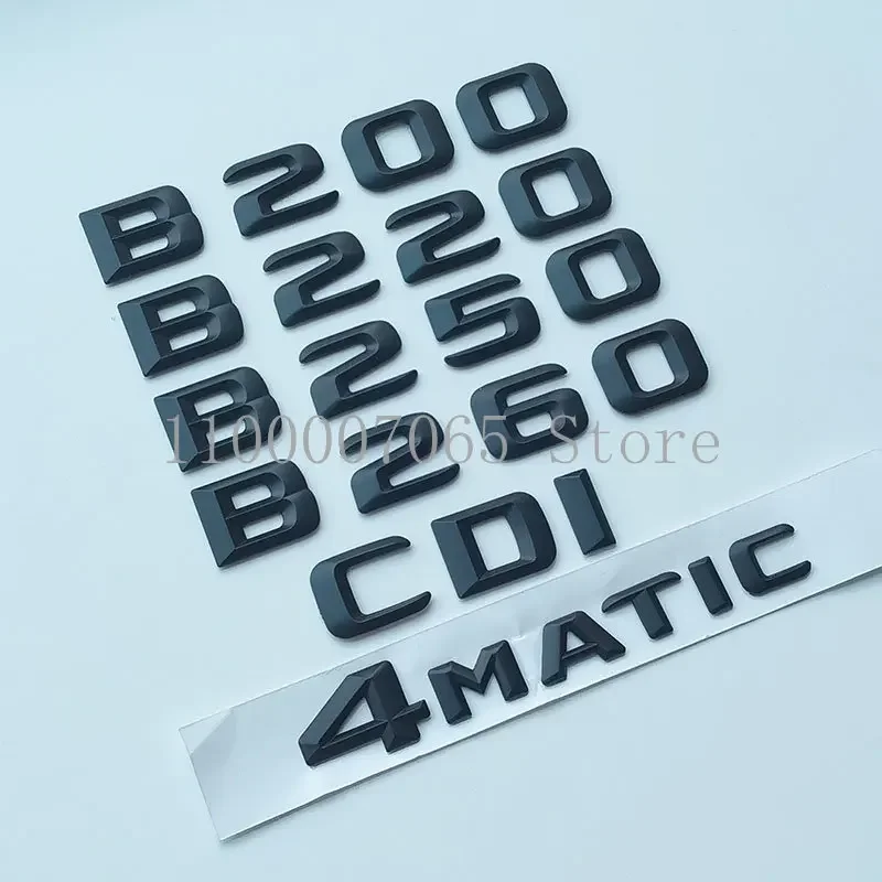 2015 matné čierne písmená B180 B200 B220 B250 B260 CDI 4matický znak pre B W246 W242 Nálepka na prepravu kmeňa automobilu