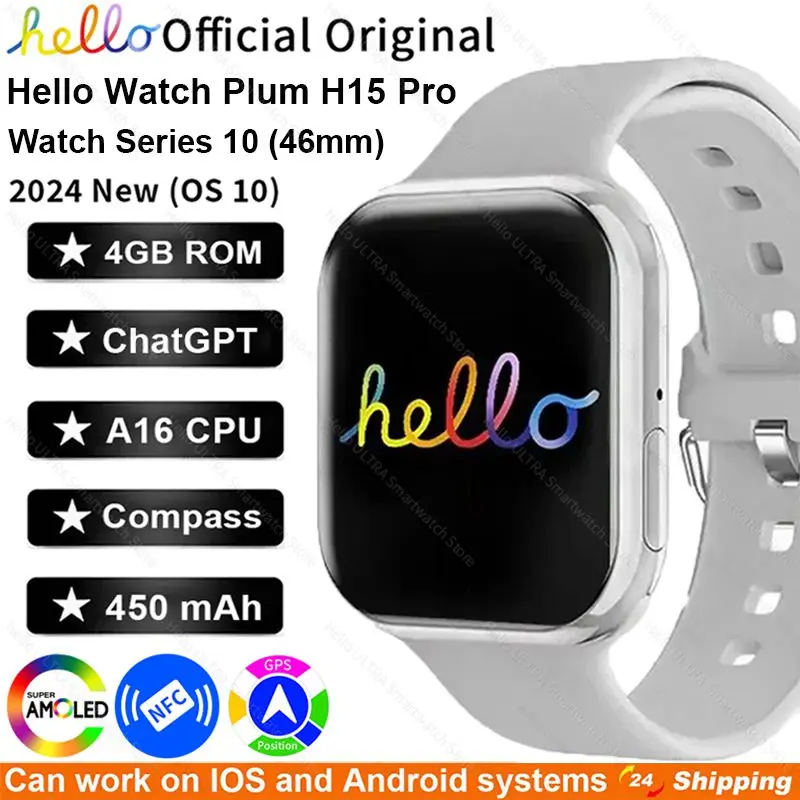 2024 New Smart Hello Watch Series 10 46 mm AMOLED 4G ROM GPT NFC COMPASS Bluetooth Call Call CLOCK SMARTWATCH MEN Dámske PK 3 Pro Plus