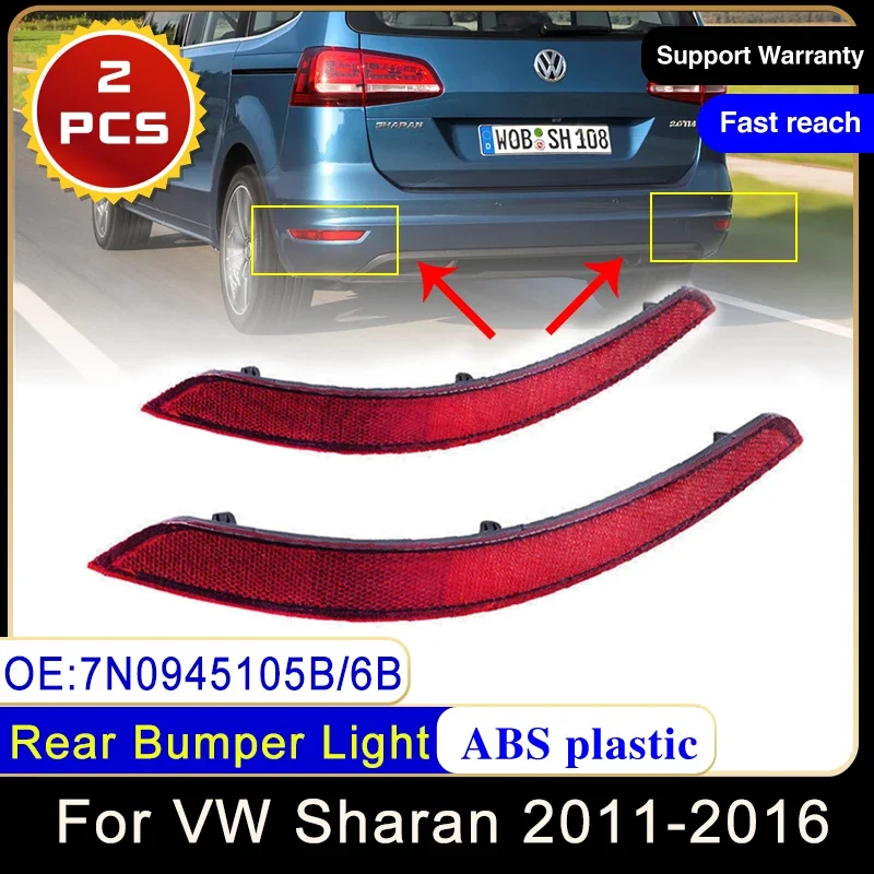 2x pre Volkswagen VW Sharan 2011 ~ 2016 7N0945105B 7N0945106B Zadný nárazník automobilu Taillight Taillight Brzdenie Hmlová hmla Červená šošovka