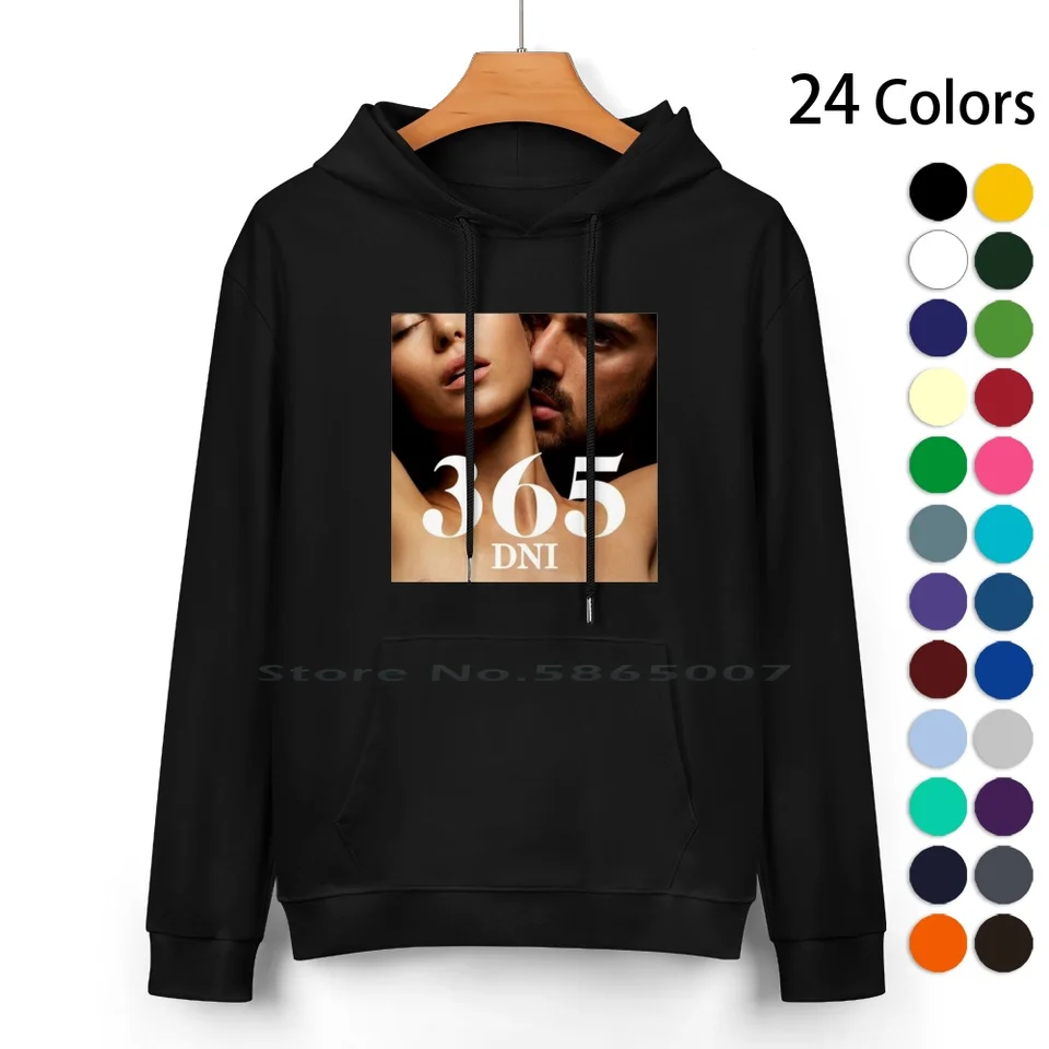365 dní / 365 DNI Cotton Hoodie Swater 24 Colors 365 DNI Movie 365 dní MORRONE ANNA MARIA SIEKLUCKA MASSIMO LAURA