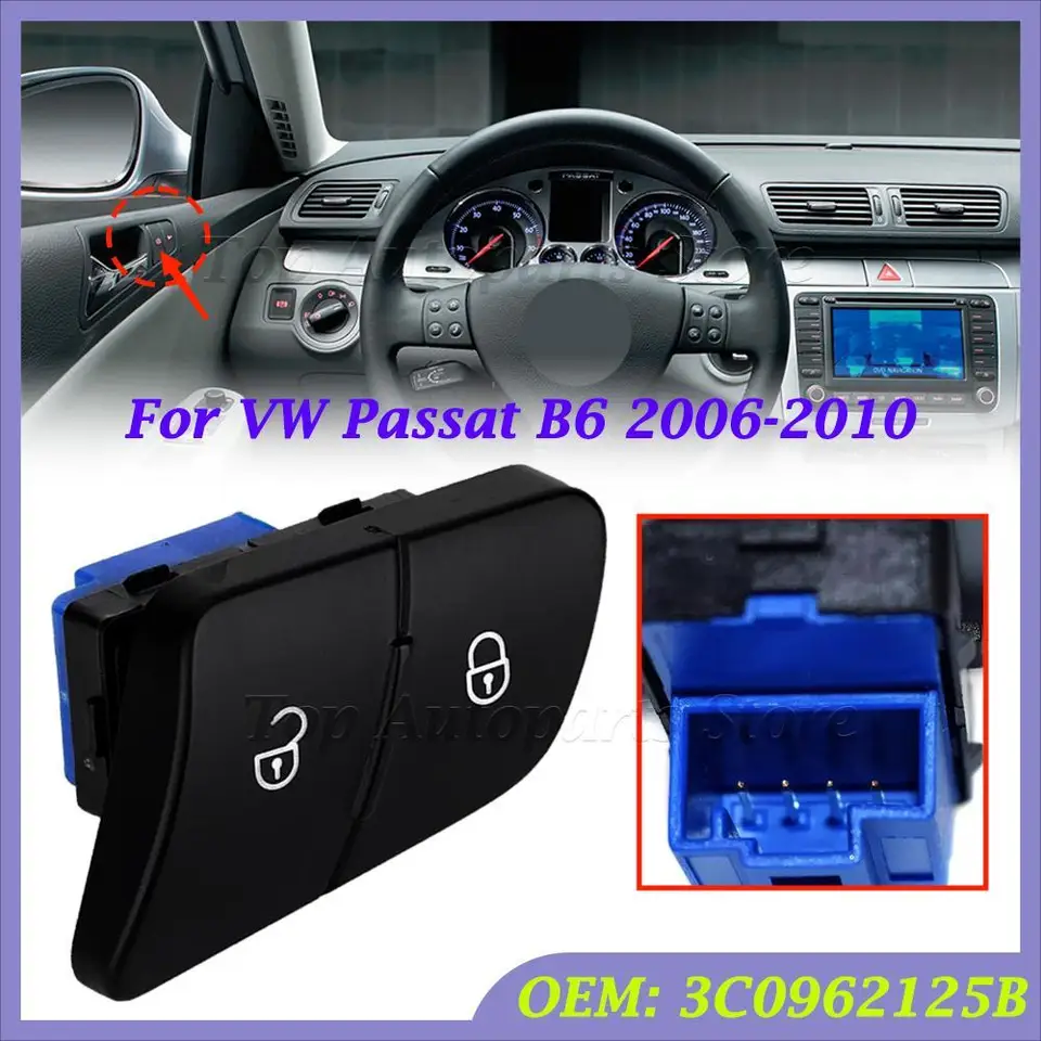 3C0962125B STRUČNÉ DVERY VODNÉHO DVOROV/UNLOCKOVÝ SPÍNAJTE PRE PASSAT B6 2006-2010 Ovládanie tlačidla