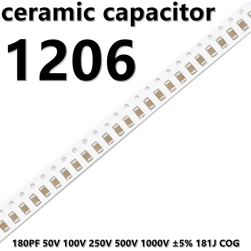 (50ks) 1206 180pf 50V 100V 250V 500V 1000V ± 5% 181J COG 3216 SMD keramické kondenzátory