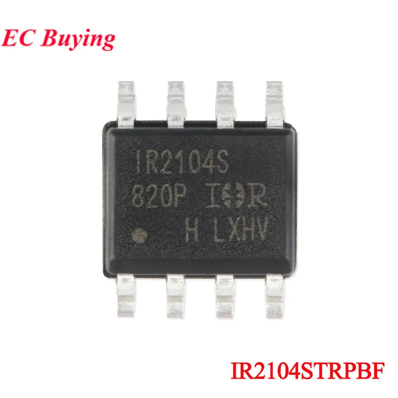 5pcs/1pc IR2104 IR2104S IR2104STR IR2104SPBF IR2104STRPBF SOIC-8 600V HALL-BRIDET BRIDED OVER S IC