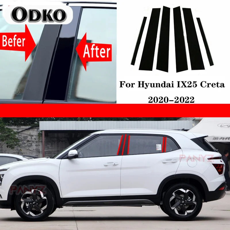 6ks leštené stĺpiky Pillar Fit for Hyundai IX25 Creta 2020 2021 2022 ORIS ORIS KRYT BC Stĺpcový nálepka