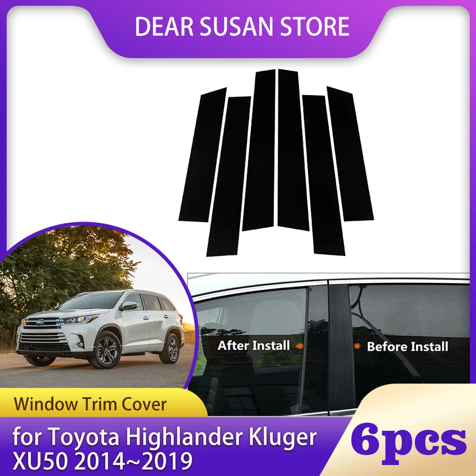 8ksový obal na obloženie okna pre Toyota Highlander Kluger XU50 2014 ~ 2019 2015 BC Stĺp