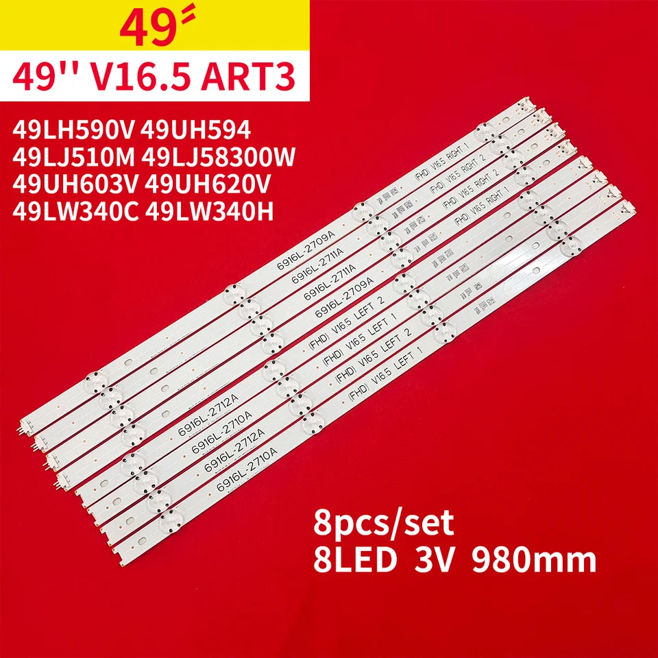 8pcs LED podsvietené prúžky 8 lamp pre LG 49 V16.5 Art3 49lh590V 49UH594 49LJ510M 49LJ58300W 49UH603V 49UH620V 49LW340C 49LW340H