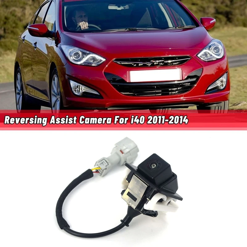 957603Z301 Automobil Nový zadný výhľad kamery Overovacia kamera pre fotoaparát pre Hyundai I40 2011-2019 95760-3Z301
