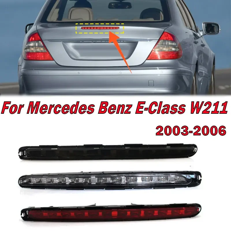 A2118201556 A2118201456 pre Mercedes Benz E-Class W211 E200 E240 E260 E280 E300 2003 2004-2006 LED tretia zastávka vysoké brzdové svetlo