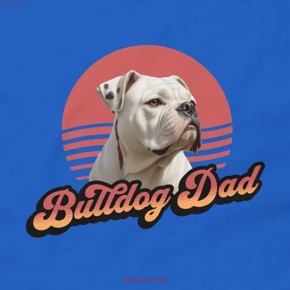 American Bulldog T tričko Dog Dad Dad TEE Otec Lover Long alebo Krátke rukávy