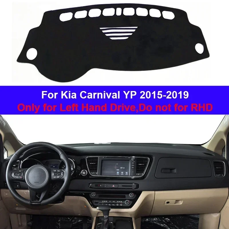 Automatický vnútorný informačný prístrojový panel Dash Dash Mat Carpet pre Kia Carnival YP 2015 2016 2017 2018 2018 2019
