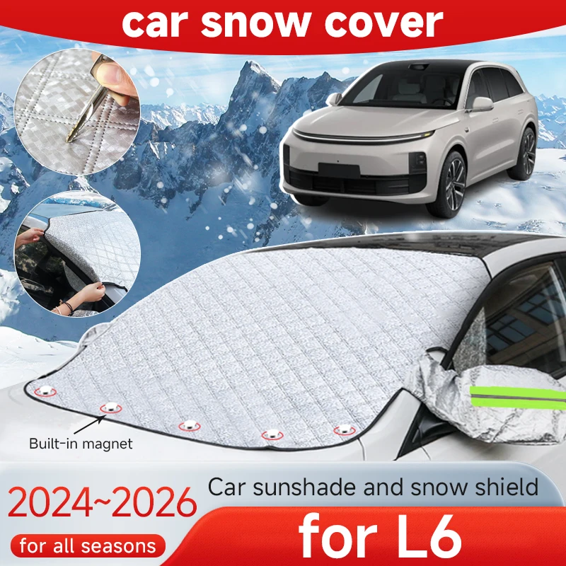 Automobil Snow Shield Cupvers for li L6 lixiang príslušenstvo 2024 2025 2026 Zimný snehový štít Ochrana ochrany Úplne čelné sklo Dážď
