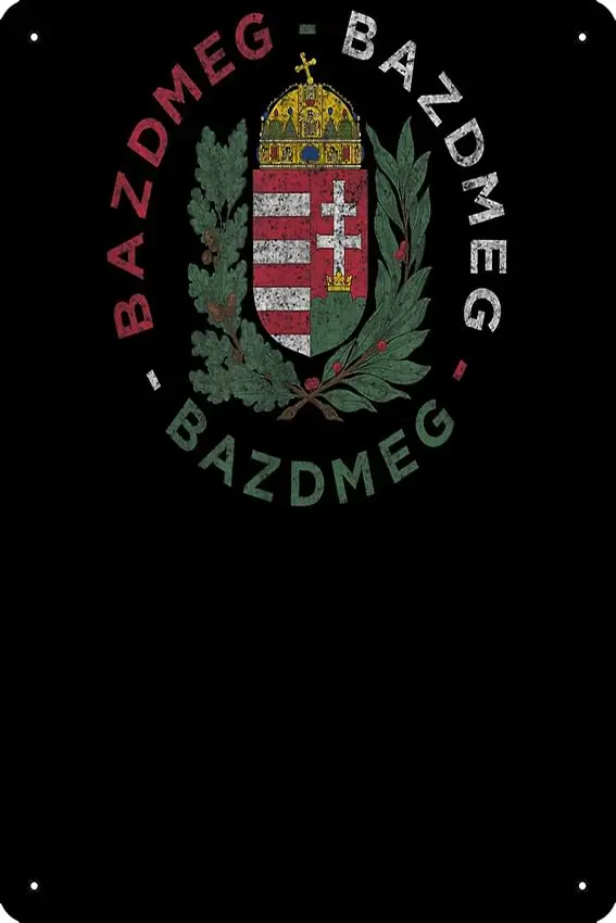 Bazdmeg Maďarská kultúra jazyk Magyar Nyelv Kultúra plagát kovový znak dekor - 8 x 12inch barov garáž pre garáž človeka Jaskyne nástenné umenie