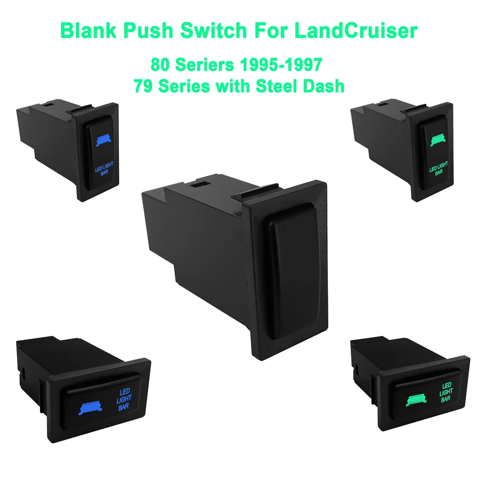 Blank Push Switch s LED žiarovkami pre Toyota Landcruiser 80 79 Series Prado 90 95 Výmena zapadá do horizontálneho a vertikálneho dizajnu