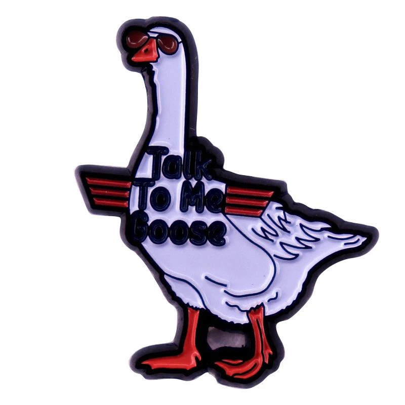 C4916 Talk to Me Hus Gose Emamelled Pins Cool Brošes oblečenie batohové odznaky Módne šperky Darčeky Darčeky