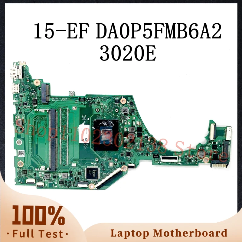 DA0P5FMB6A2 s vysokokvalitnou hlavnou doskou CPU 3020E AMD CPU pre HP 15-EF 15S-EQ Základné dosky 100% Plne testované fungujúcu dobre fungujú dobre