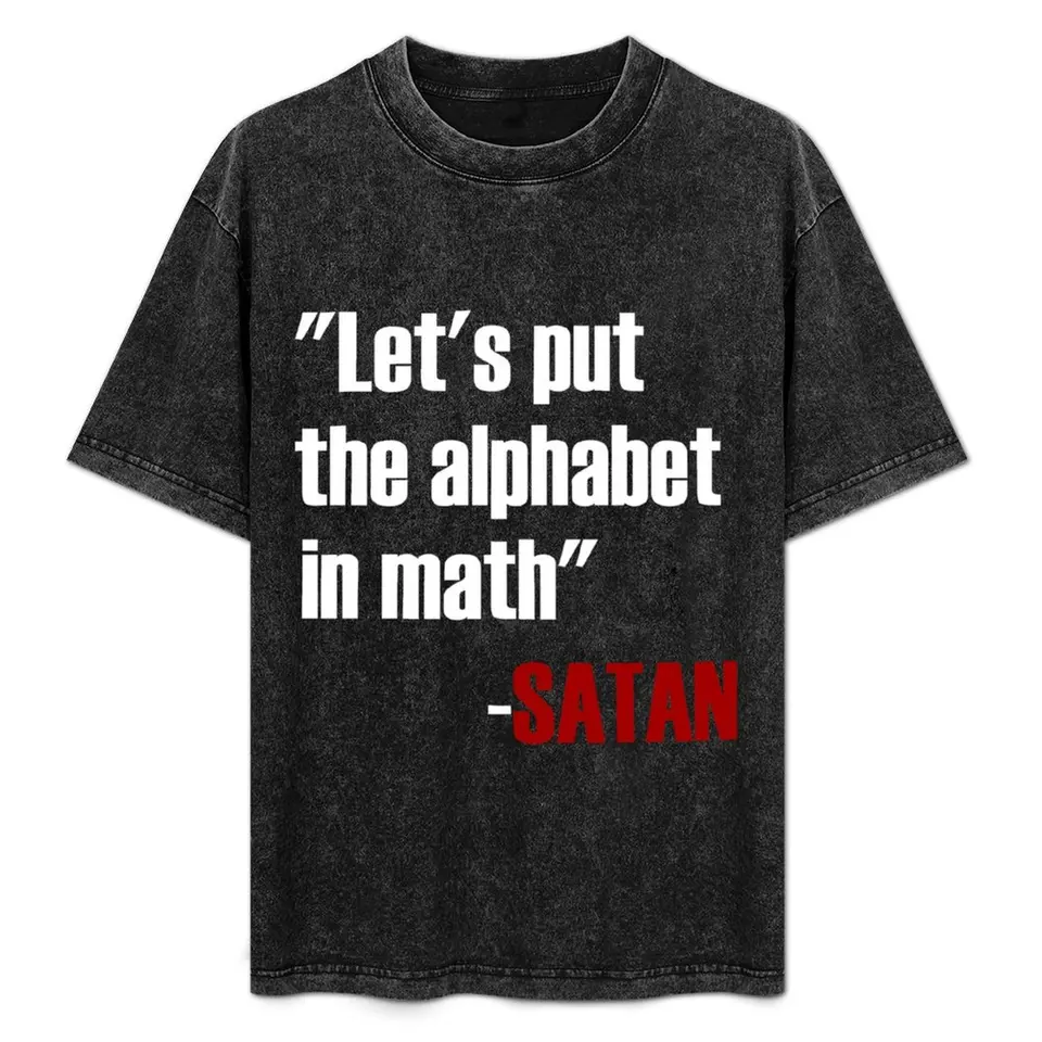 Dajte abecedu do matematiky, povedal satan Tričko anime estetické oblečenie plus veľkosti mužov tričká