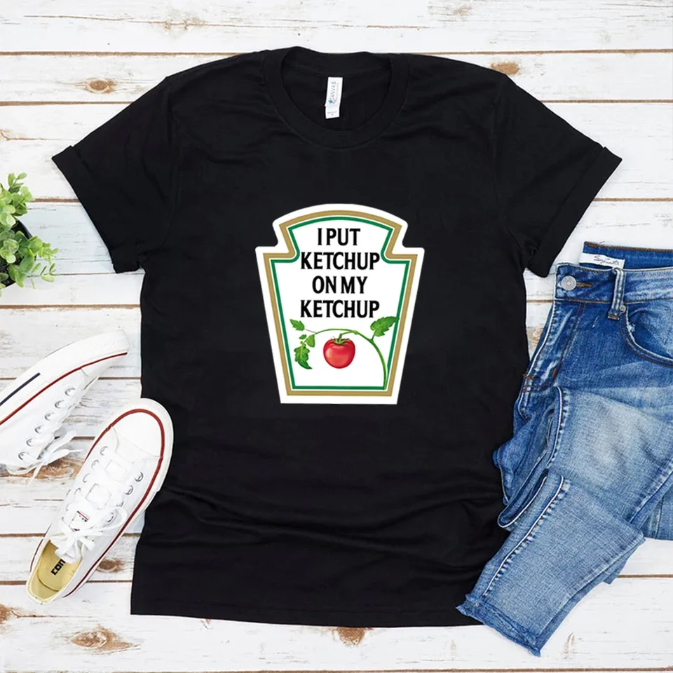 Dal som kečup na svoje kečupové tričko Funny vianočné tričko Tričko vianočný darček grafika tričko unisex letné módne Top odpalisko
