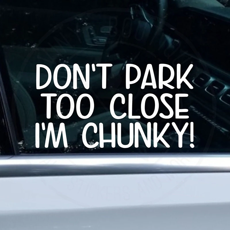 Dont Park príliš blízko im robustné citácie obtisky automobil Van Vinyl Art Sticker Vodotesná odnímateľná odnímateľná dekorácia obtisky okna