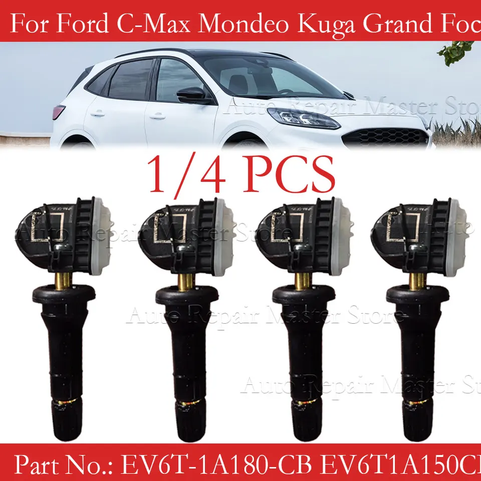EV6T-1A180-CB EV6T1A150CB 1/4PCS Monitorovanie tlaku Senzor TPMS 433 MHz pre Ord C-Max Mondeo Kuga Grand Focus Fiesta Ranger