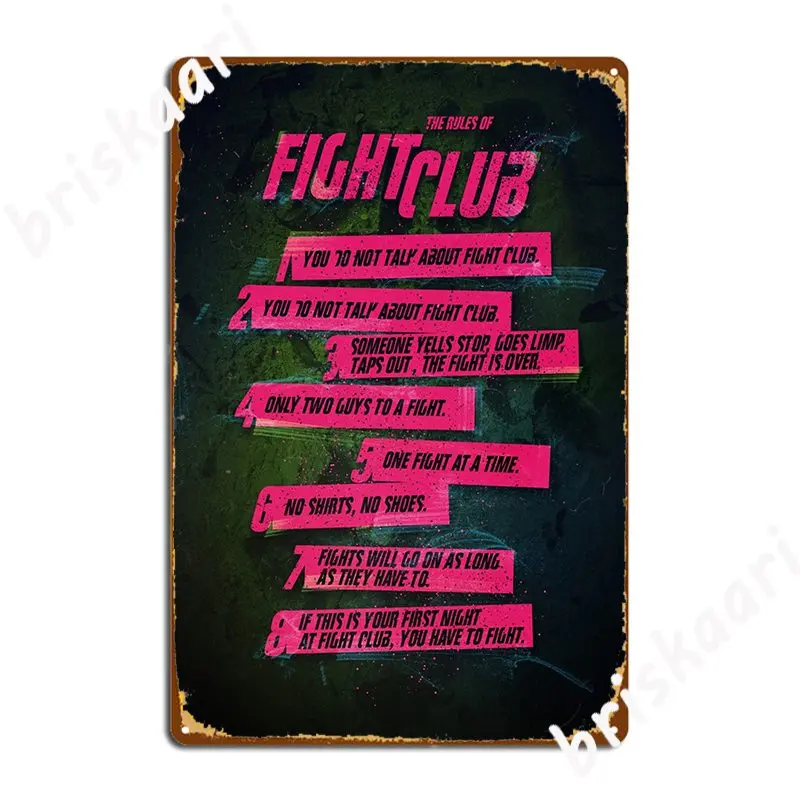 Fight Club pravidlá kovové znamenie plagát Navrhovanie nástenných kín Musíte bojovať proti garážovým značkám Vitajte v boji o klubové cínové plagáty