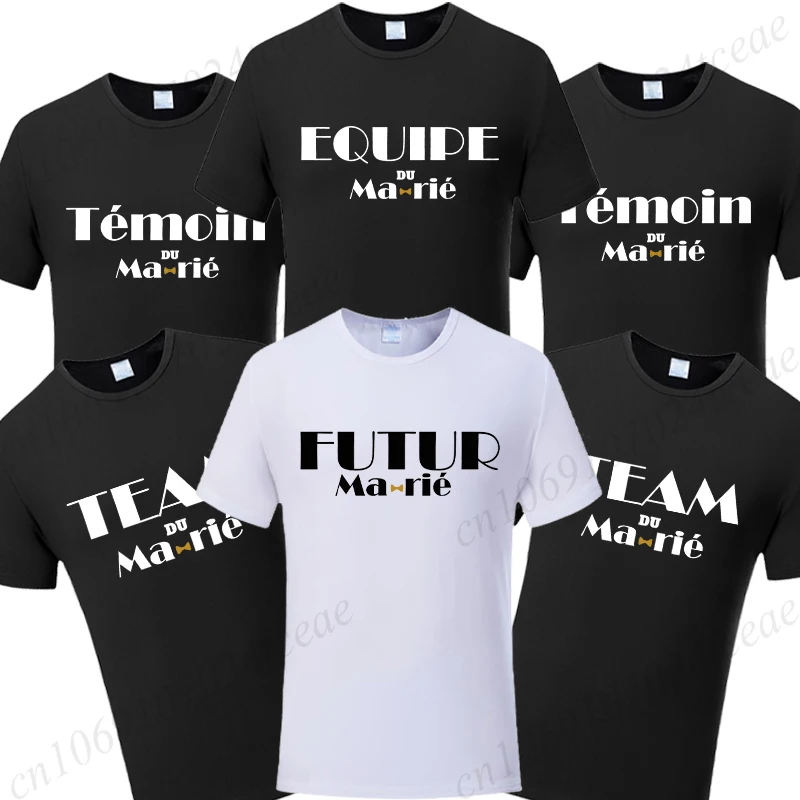 Francúzsky tím EVG Future Groom Best Man T-Shirt Svadobná strana Squad Groomsman Tops Priateľ priateľ Single-Bewell Bakalárske večierky Tees