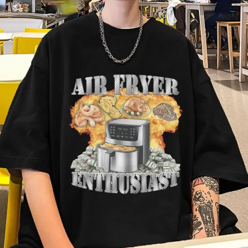 Funny Air Fryer Enthusiast Meme Tričko Men Dámske módne vinobranie tričká s krátkym rukávom Módna bavlna Cozy Tee tričko