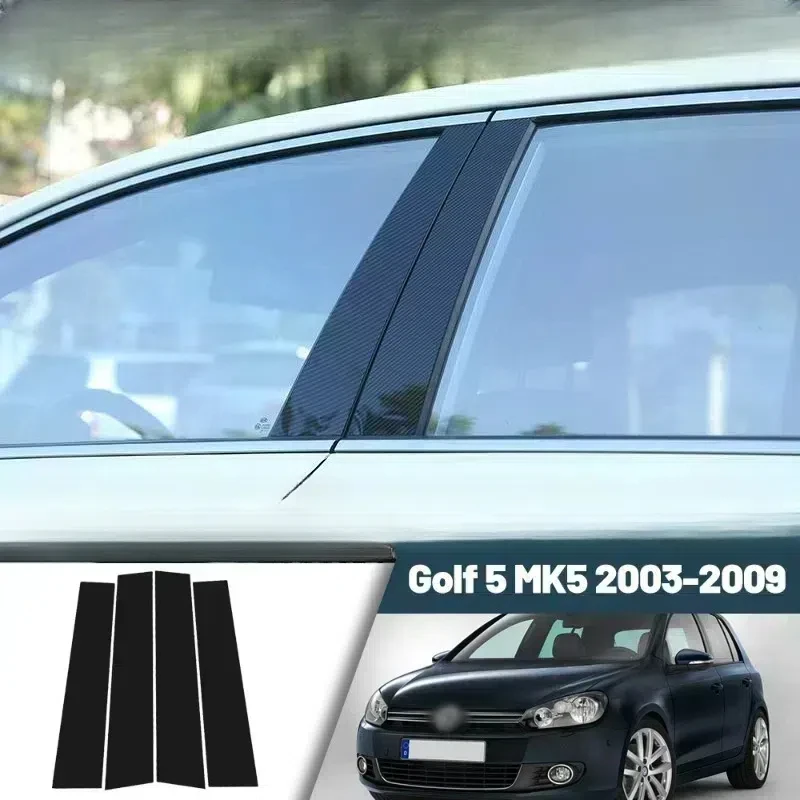 Glosy Black Black Fibre Dvere Deal Dvere BC Pillar stĺpik nálepky pre Volkswagen Golf 5 V MK5 2003-2009 2004 2005 2006