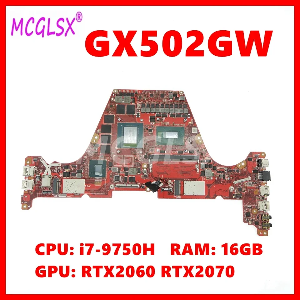 GX502GW základná doska pre laptop pre ASUS ROG GX502GW GX502GV GU502GV GU502GW GU501LWS HAINBOARD I7-9750H RTX2060/RTX2070 GPU 16G-RAM