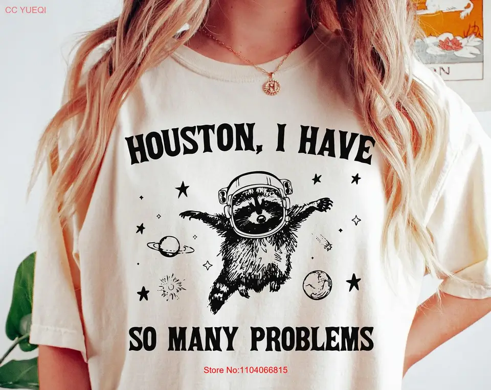Houston Mám toľko problémov, tričká mýval vo vesmíre retro 90. roky vtipné galaxie meme dlhé alebo krátke rukávy