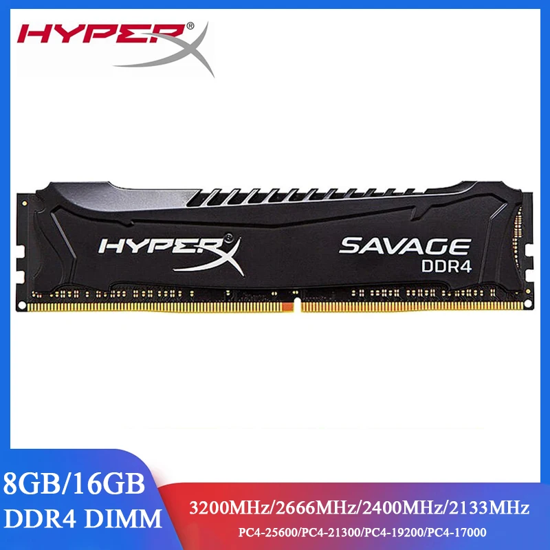 Hyperx Savage Memoria Ram DDR4 8GB 16 GB 3200MHz 2666MHz 2400 2133 MHz Desktop 1,2V PC4-21300 25600 19200