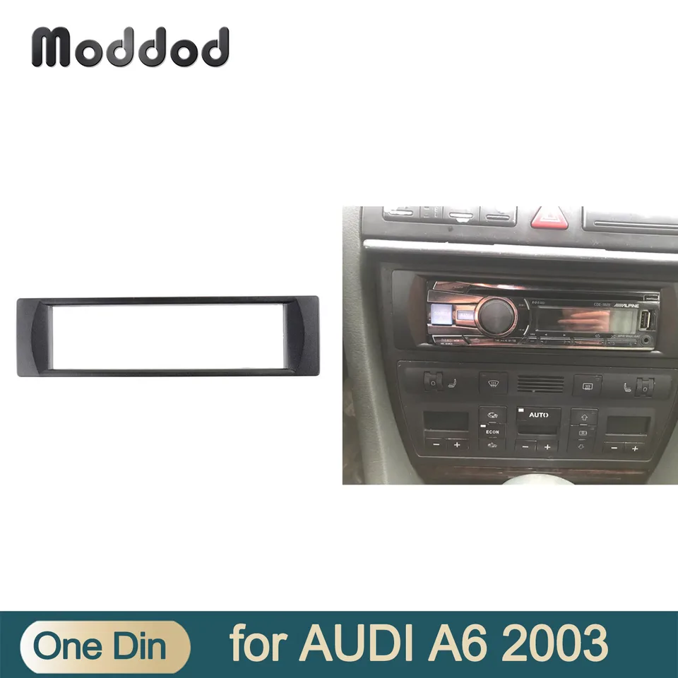 Jeden 1 DIN Radio Fascia pre Audi A6 2003 Stereo Panel Dash Montážna inštalačná súprava DVD DVD Rámový rámec ráme