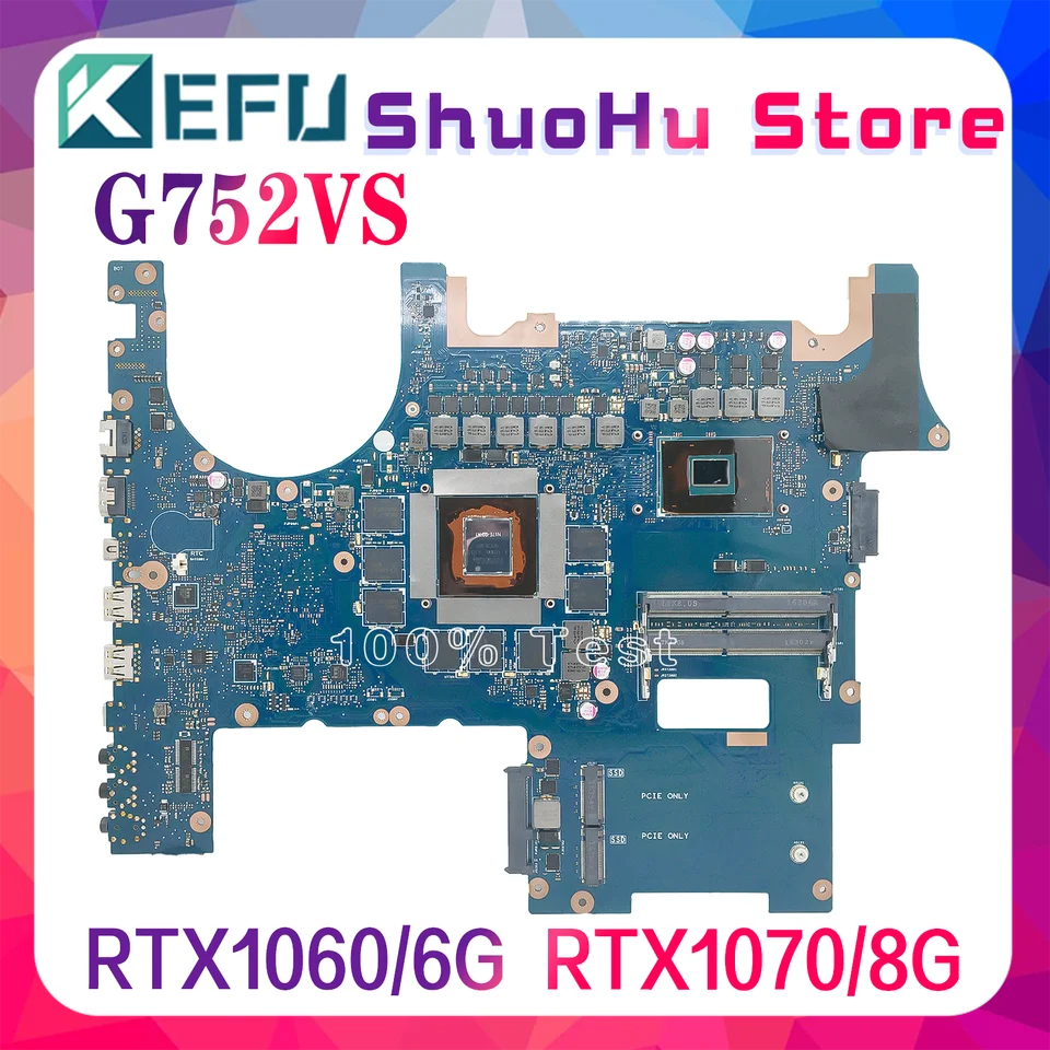 Kefu G752VS základná doska pre laptopovú dosku ASUS G752VSK G752V G752VM Mainboard s I7-6700HQ I7-6820HK I7-7700HQ I7-7820HK GTX1060/1070
