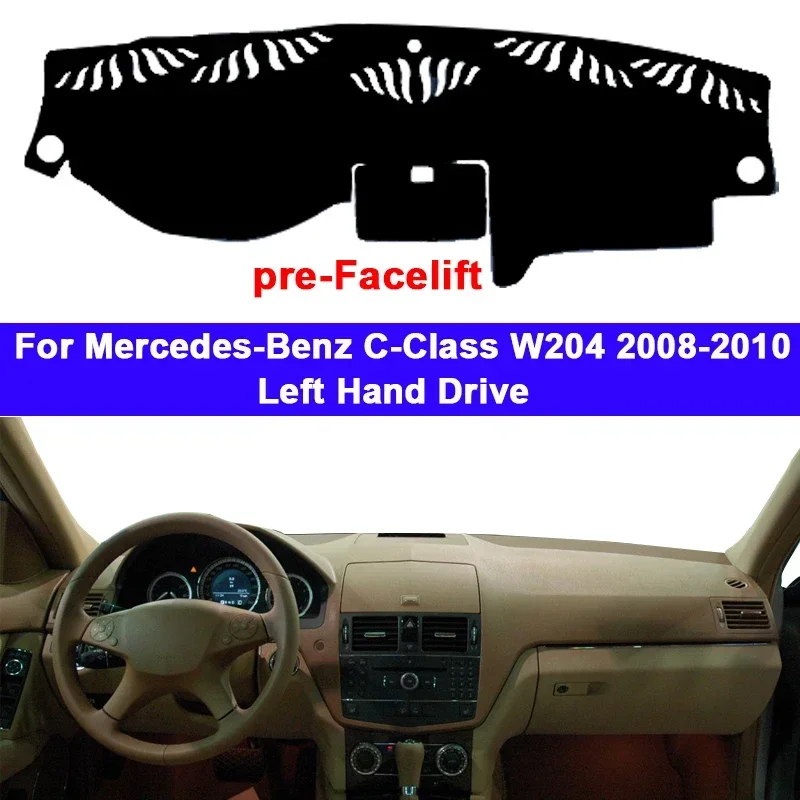 Kryt koberec pre dashboard pre dashmat koberec pre Mercedes-Benz C-Class W204 2008-2014 LHD RHD C-Klasse C180 C200 C220 C250 C300