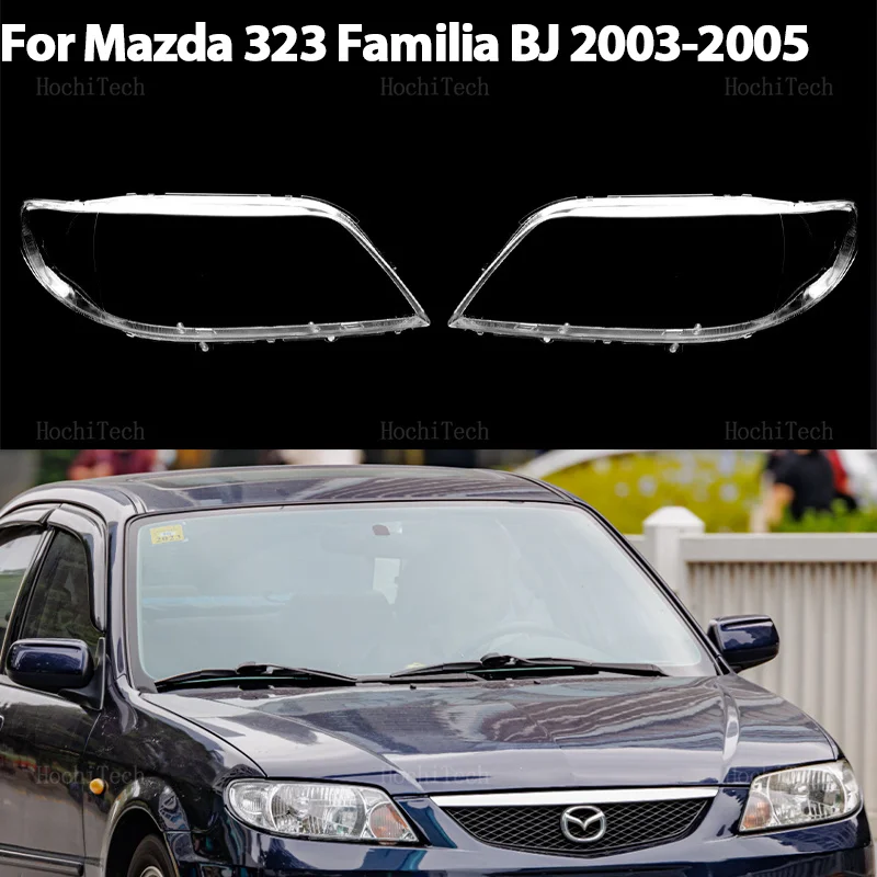 Kryt objektívu predného svetlometu pre Mazda 323 Familia BJ 2003 2004 2005 Glass Auto Shell Secret Lampshade Transparent