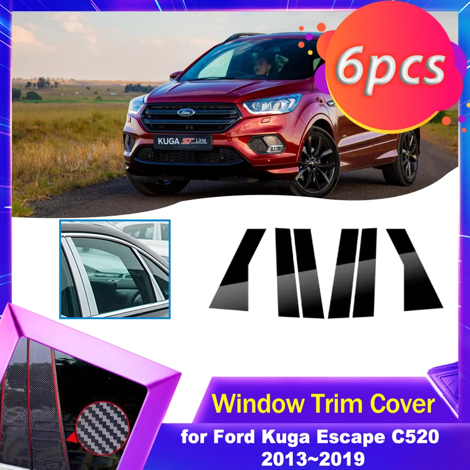 Kryt okna dverí okna pre Ford Kuga Escape C520 2013 ~ 2019 2014 2014 uhlíkové vlákno chrómové nálepky stĺpy stĺpy Príspevky nálepky