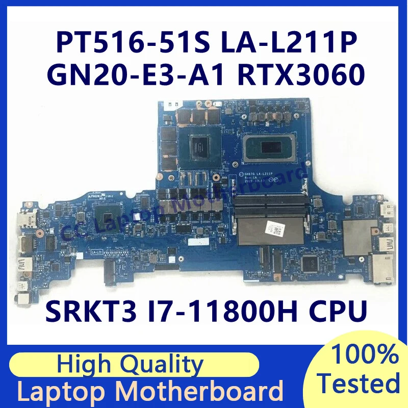 LA-L211P HEACBOW pre ACER PT516-51S LAPTOB so základnou doskou so SRKT3 I7-11800H CPU GN20-E3-A1 RTX3060 NBC6511001