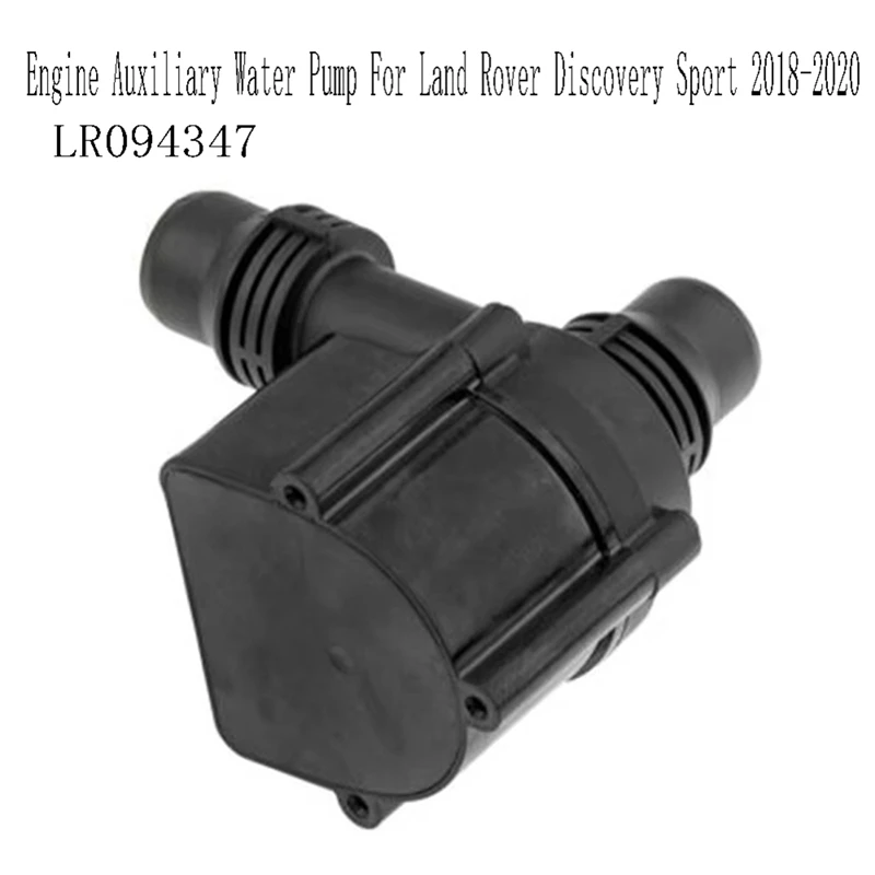 LR094347 Automatické diely Motor Pomocné vodné čerpadlo pre Land Rover Discovery Sport 2018-2020