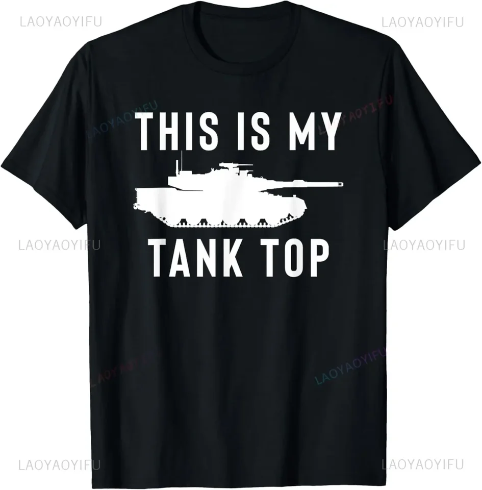 M1 Abrams Tank Funny Sarcastic Pun Darčekové tričko móda módne voľné pohodlie dýchanie muža tričko Mäkké hipster y2k dámske odpaliská