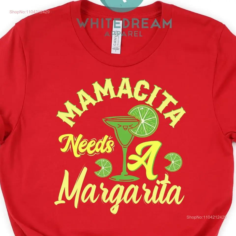 Mamacita potrebuje margaritu tričko Cinco de Mayo Fiesta nápoj mexickú párty tequila amiga dlhé alebo krátke rukávy