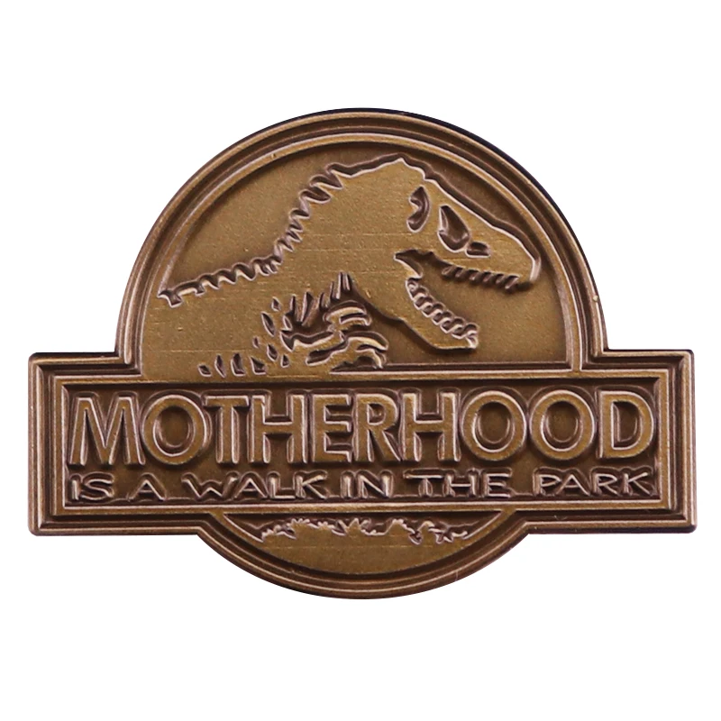 Materstvo je prechádzka v parku smaltový pin bronzový batoh Pins odznak dinosaur momlife momretro brošové darčeky