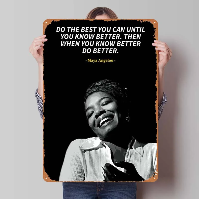Maya Angelou Citáty Znak Inšpiratívne kovové plagáty dekorácia vintege kovový znak plaketa pre nástennú dekoráciu dekorácie dekorácie