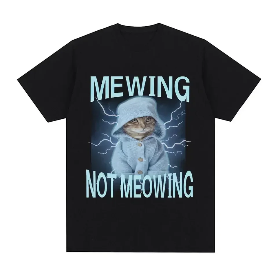 Mewing nie meowing tričko roztomilé mačky vtipné grafické tričká dámske oblečenie Príležitostné nadmerné tričko Streetwear